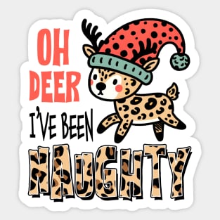 oh deer I've been naughty Sticker